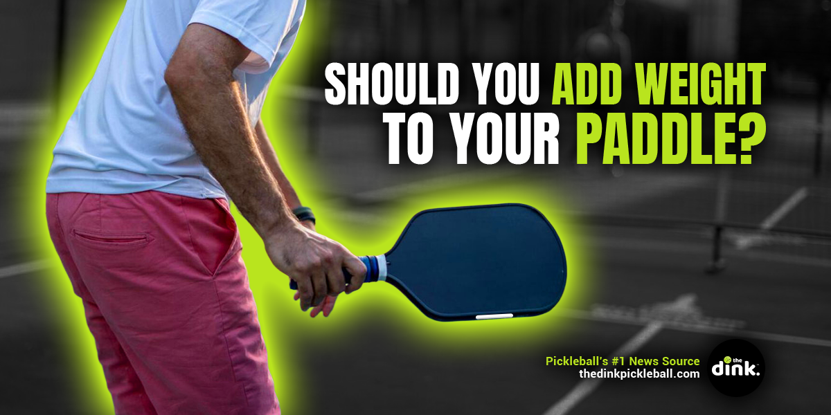 A Comprehensive Guide to Adding Weight to Your Pickleball Paddle