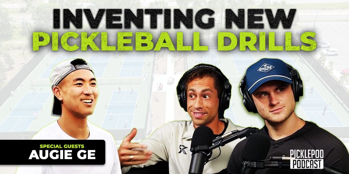 PicklePod: Unique Pickleball Drills that Fueled Augie Ge's Rapid Rise