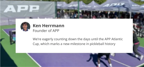Quote from Ken Hermmann - Founder of APP