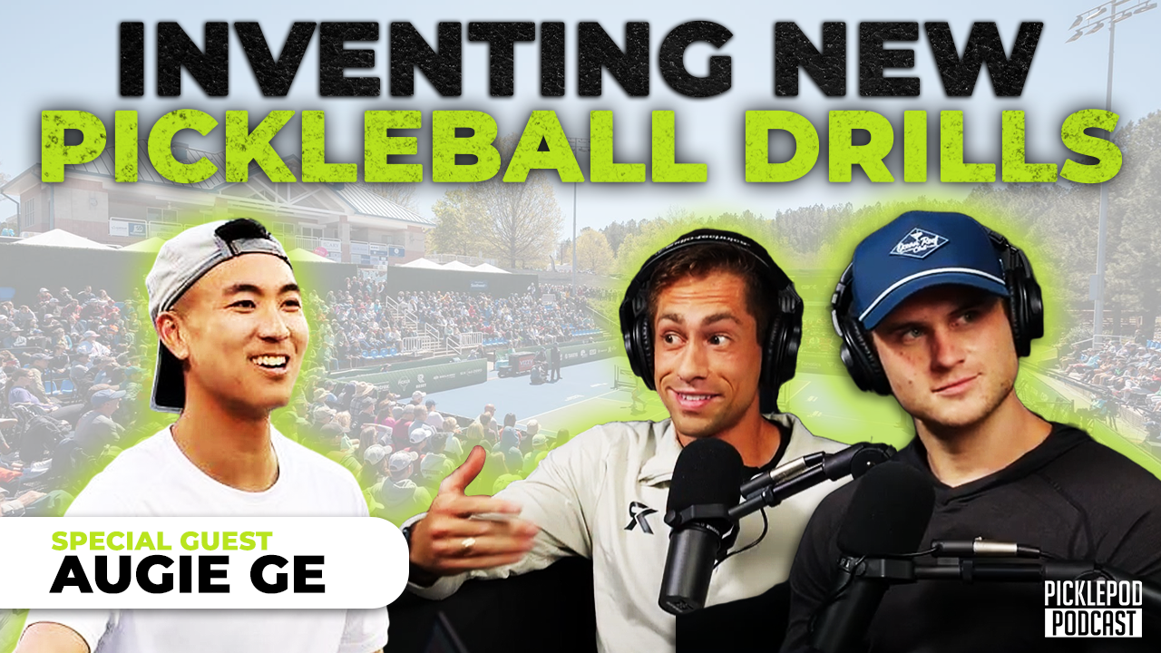 PicklePod: Unique Pickleball Drills that Fueled Augie Ge’s Rapid Rise