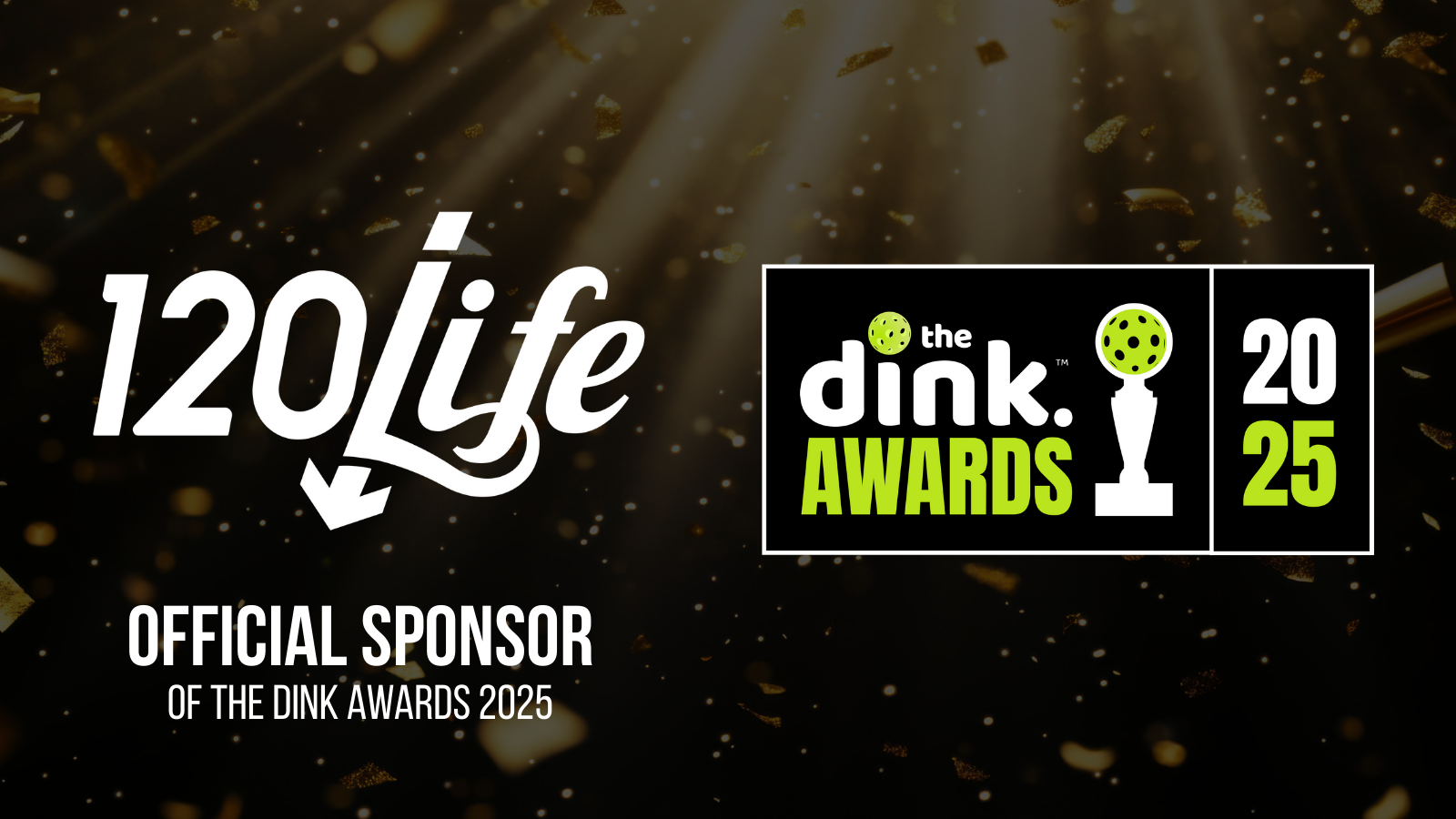 120/Life Named Title Sponsor of The Dink Awards 2025