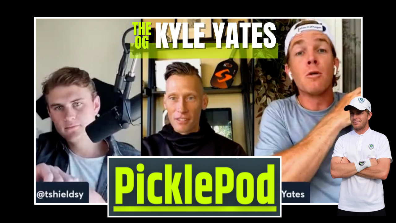 PicklePod 25: Kyle Yates is a Pickleball Guru