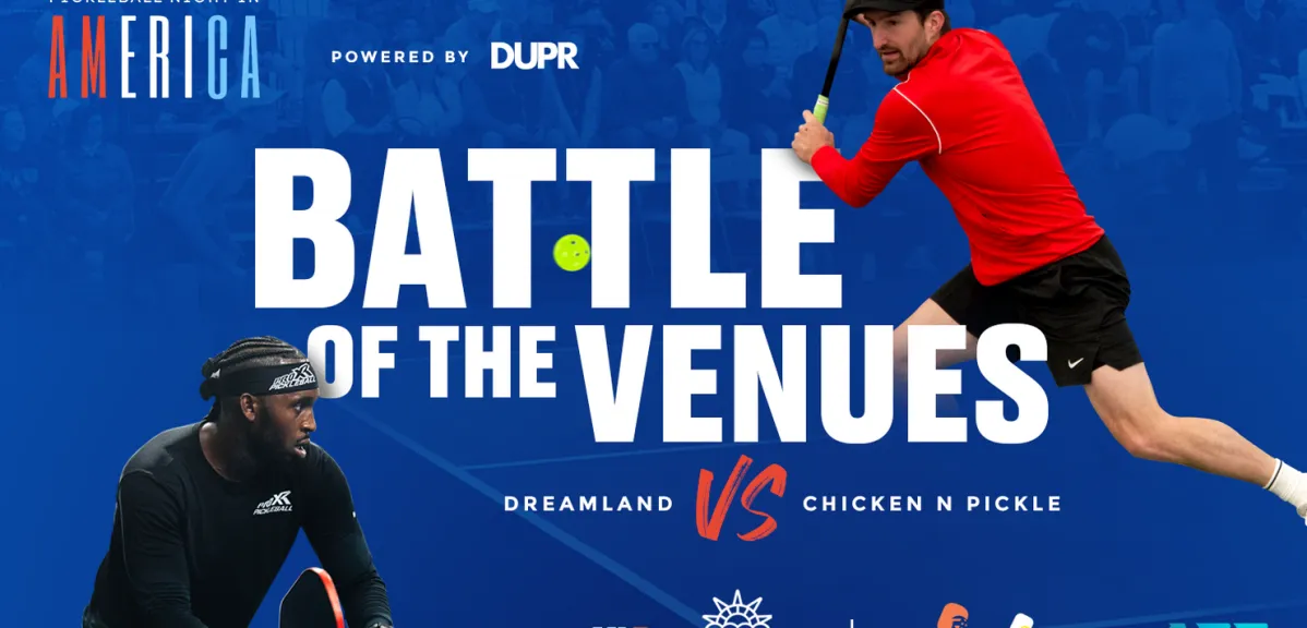 Pickleball Night In America - Battle of the Venues - Powered by DUPR