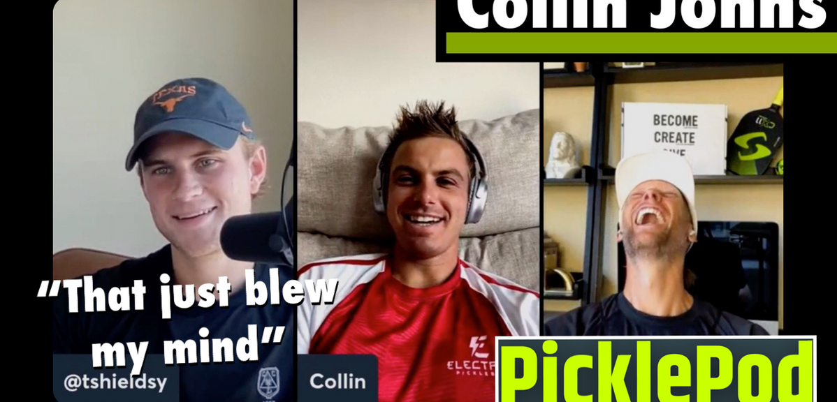 PicklePod Ep. 27 - Collin Johns is a Pickleball Genius