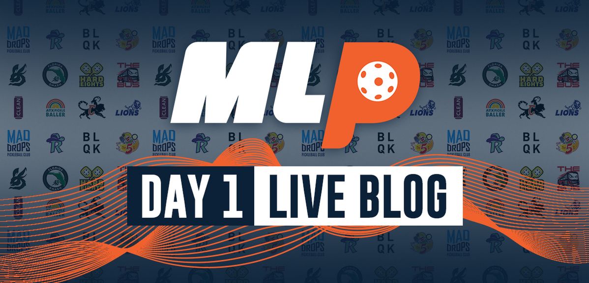 Major League Pickleball Live Blog