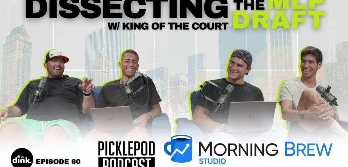PicklePod Ep 60: "This is probably going to get me in trouble" w/ King of the Court