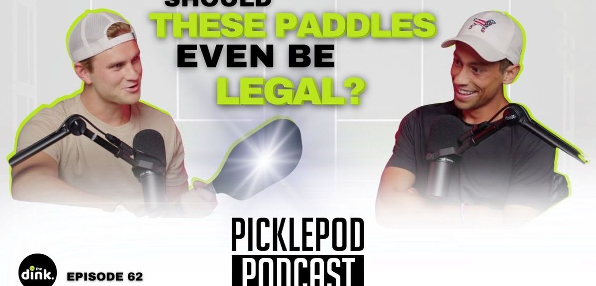PicklePod Ep 62: You might be playing with an illegal paddle
