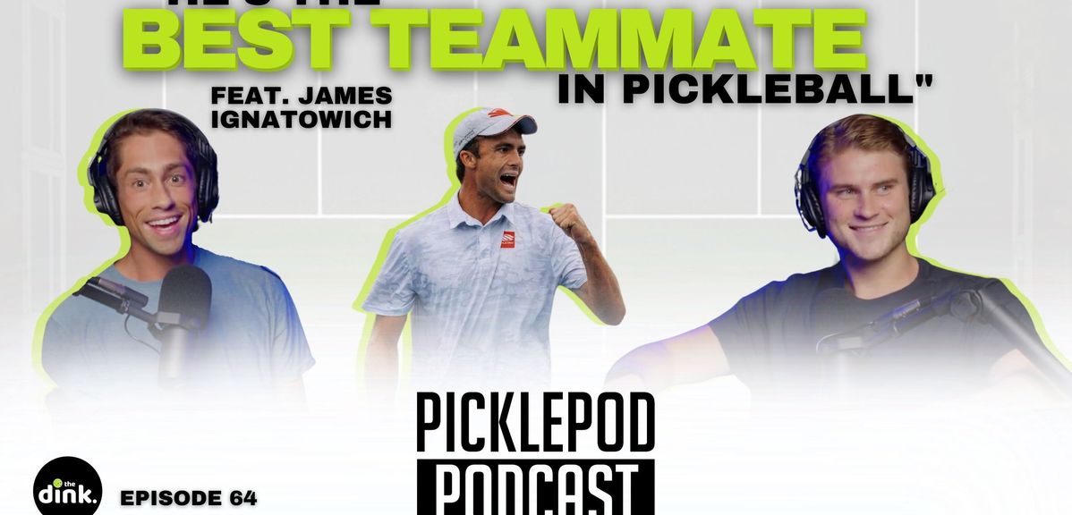 PicklePod Ep 64: Raising the barrier of entry w/ James Ignatowich