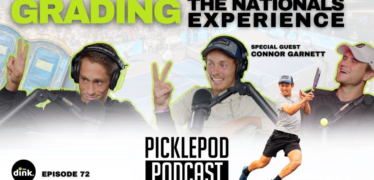 PicklePod Ep 72: All 3 elements of the service rules are broken w/ Connor Garnett