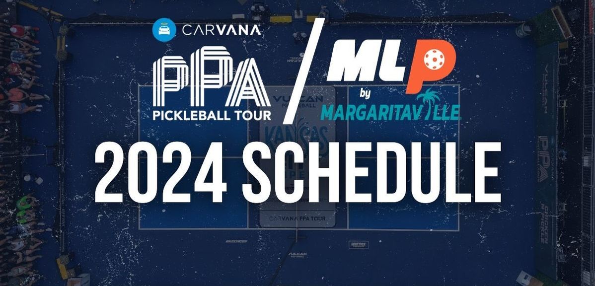 MLP and PPA Tour Release 2024 Combined Events Calendar