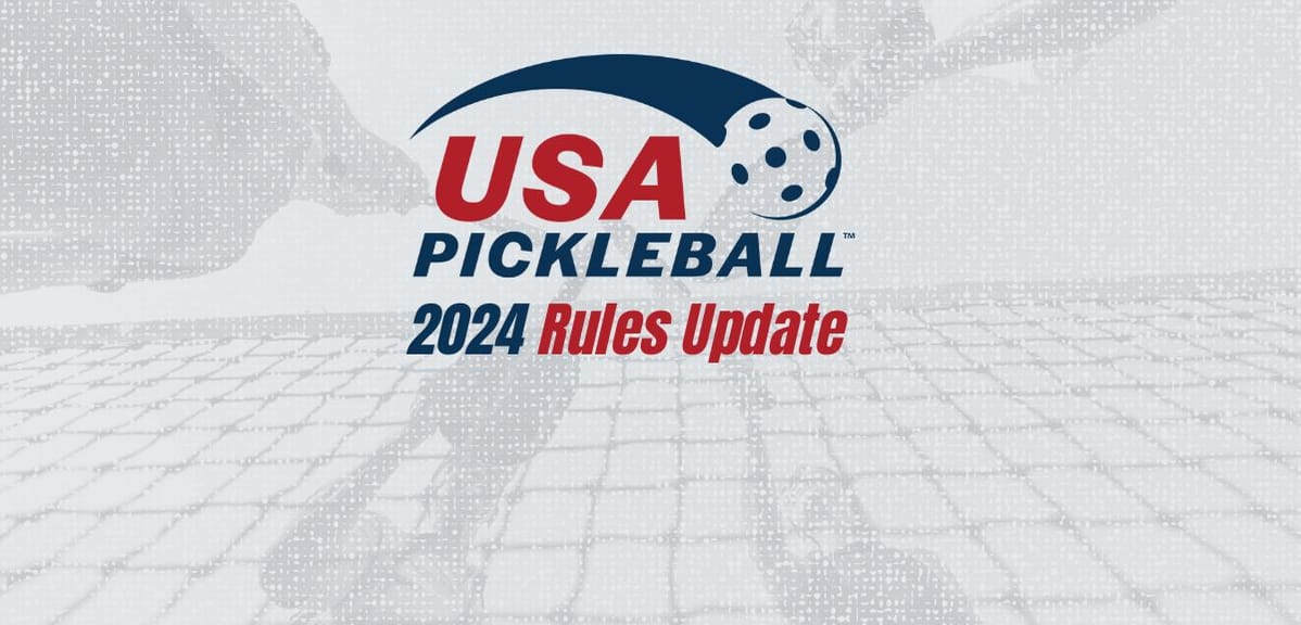 Pickleball Rule Changes for 2024