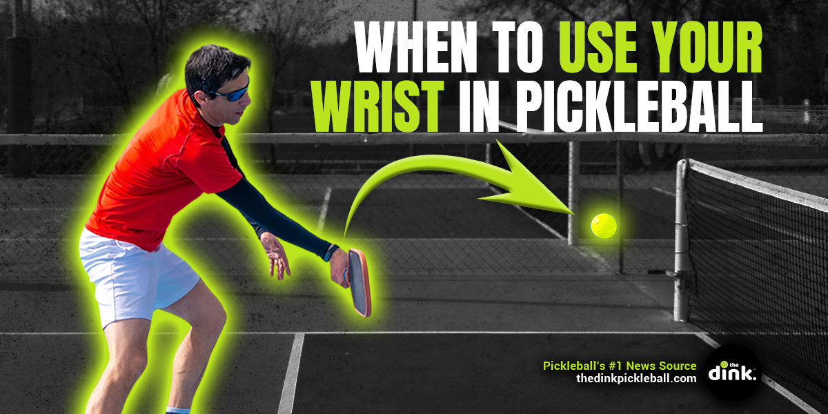 Using Too Much Wrist Action in Your Pickleball Mechanics Is Costing You Points