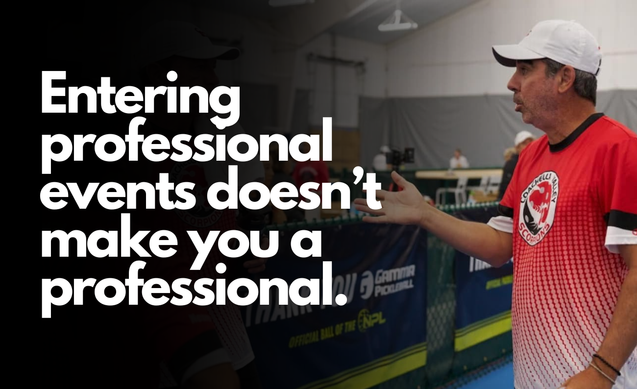 Larger numbers of "Delusional" Pickleball players turning 'pro'