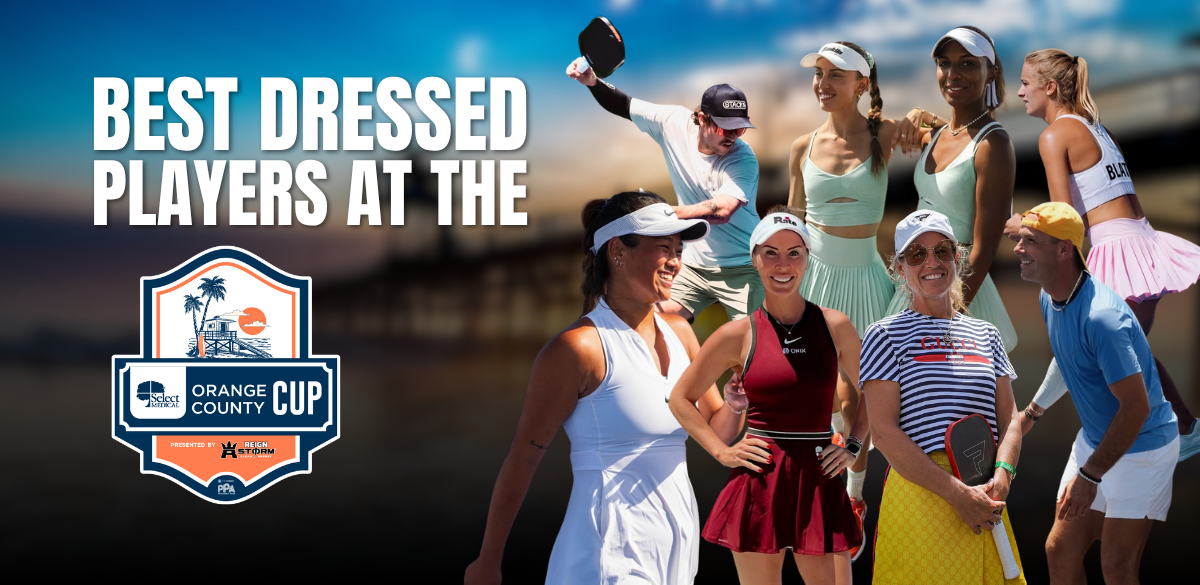 Best Dressed Players at the PPA Select Medical Orange County Cup