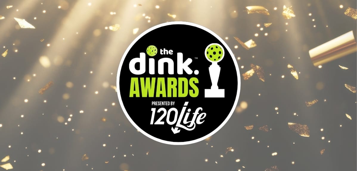                                         The Full List of Winners of The 2025 120/Life Dink Awards – Dink Awards
                                    