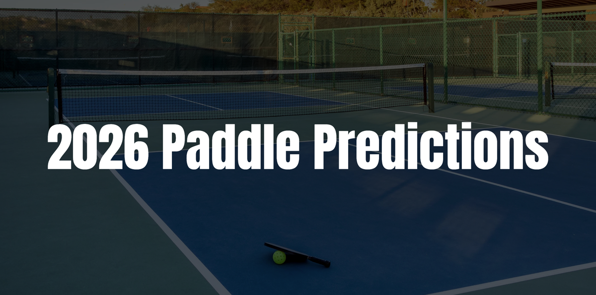 We Asked Top Reviewers for Their 2026 Paddle Predictions