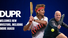 DUPR Raises $8 Million in Investments from Andre Agassi and Others, Forms New Board