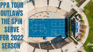 PPA Announces New Serve Rules for the 2022 Tour