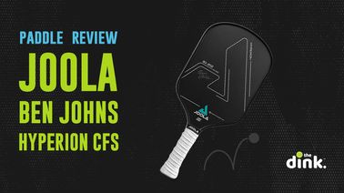 Paddle Review: JOOLA Ben Johns Hyperion CFS