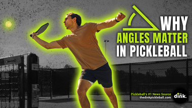 Want to Play Better Pickleball? Hit Them Angles
