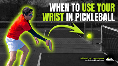 Using Too Much Wrist Action in Your Pickleball Mechanics Is Costing You Points