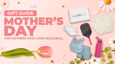 The Mother’s Day Gift Guide for Moms Who Love Pickleball