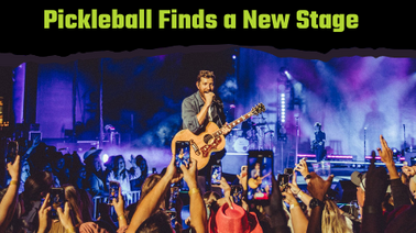 Pickleball Finds a New Stage…The Middle of a Brett Eldredge Concert