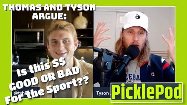 PicklePod 16: Is all this $$ Good or Bad for Pickleball?