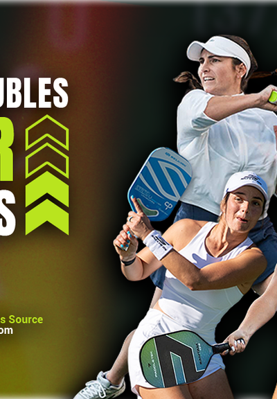The Dink's Latest Top 20 Women’s Doubles Power Rankings