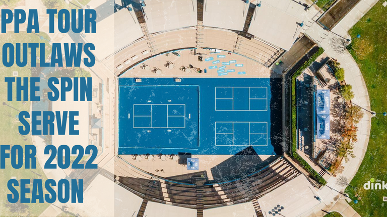 PPA Announces New Serve Rules for the 2022 Tour