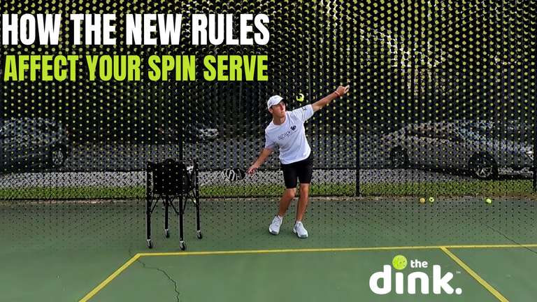 How New Rules Affect Your Spin Serves