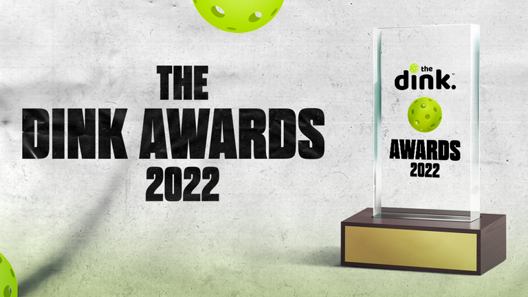 The People's Choice Awards of Pickleball: The Dink Awards 2022