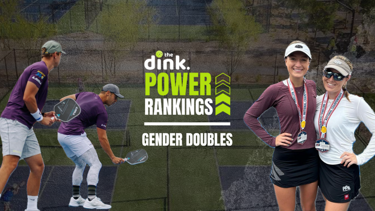 The Dink's Top 10 Men's and Women's Doubles Pickleball Power Rankings