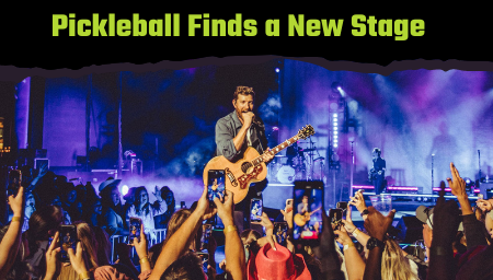 Pickleball Finds a New Stage…The Middle of a Brett Eldredge Concert